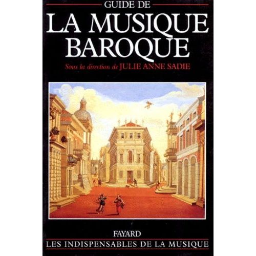 Guide De La Musique Baroque   de Sadie Julie-Anne  Format Broch 