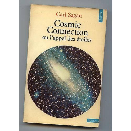 Cosmic Connection Ou L'appel Des Etoiles   de carl sagan  Format Broch 