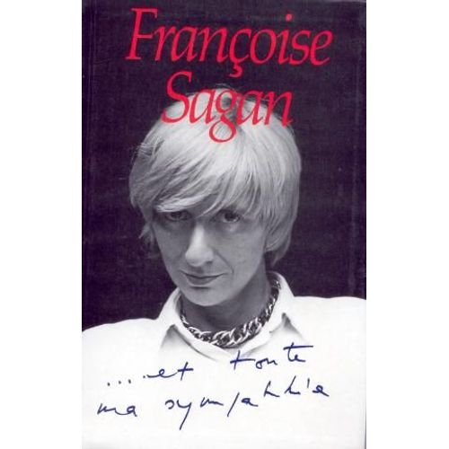 ...Et Toute Ma Sympathie   de SAGAN, Franoise 