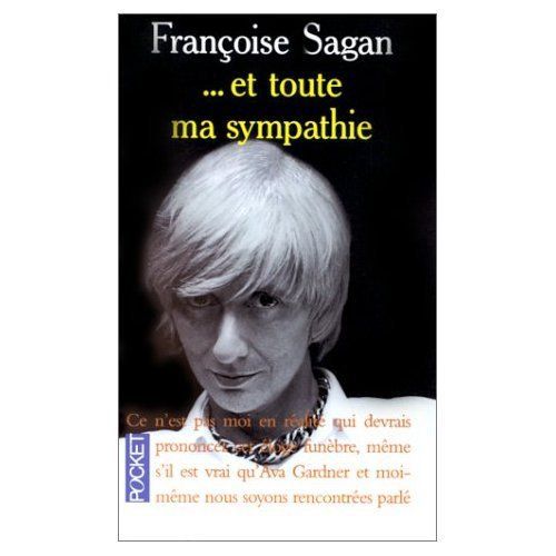 Et Toute Ma Sympathie   de Sagan Franoise  Format Poche 