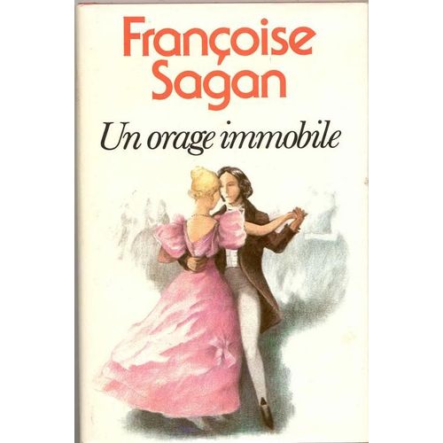 Un Orage Immobile   de SAGAN Franoise 