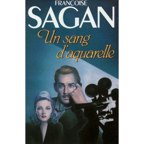 Un Sang D'aquarelle   de SAGAN, Franoise 