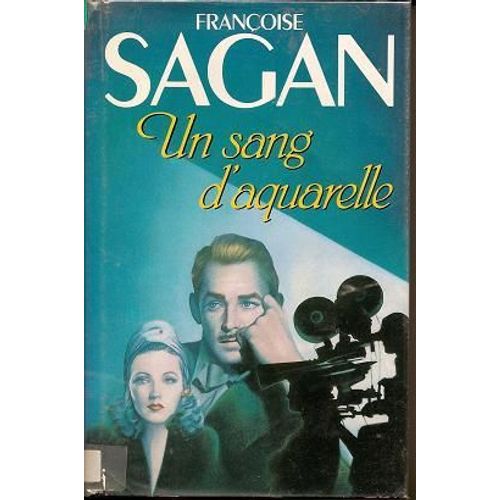 Un Sang D'aquarelle : Roman   de SAGAN FRANOISE
