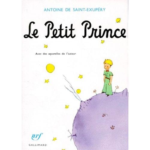 Le Petit Prince   de Saint-Exupry Antoine de  Format Album 