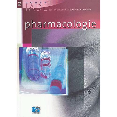 Pharmacologie   de Claude Saint-Maurice  Format Broch 
