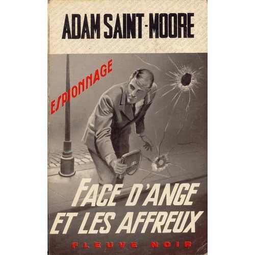 Face D'ange Et Les Affreux   de SAINT-MOORE, Adam  Format Poche 