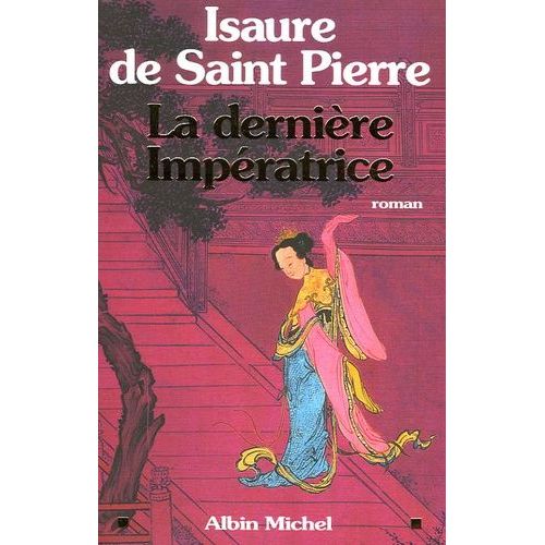 La Dernire Impratrice    Format Grand Format 