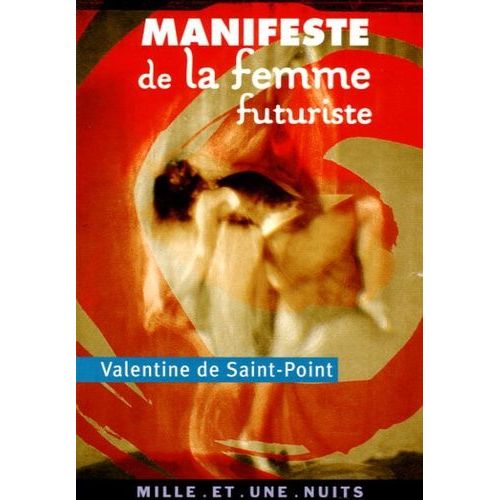 Manifeste De La Femme Futuriste    Format Poche 