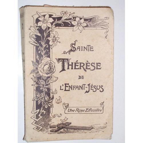 Sainte Thrse De L'enfant-Jsus Une Rose Effeuille   de sainte, thrse  Format Cartonn 