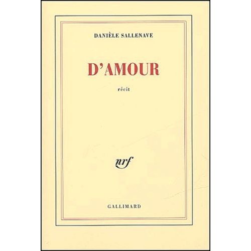 D'amour   de Sallenave Danile  Format Beau livre 