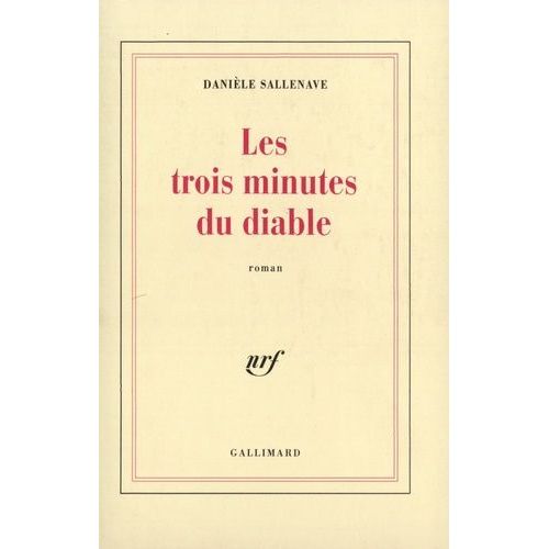 Les Trois Minutes Du Diable   de Sallenave Danile  Format Beau livre 