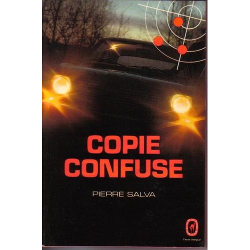 Copie Confuse   de pierre salva  Format Poche 