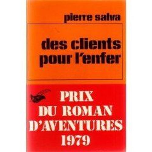 Des Clients Pour L'enfer   de pierre salva 