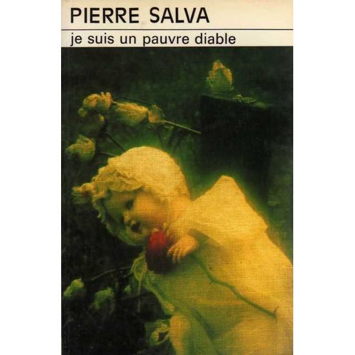 Je Suis Un Pauvre Diable   de pierre salva  Format Poche 