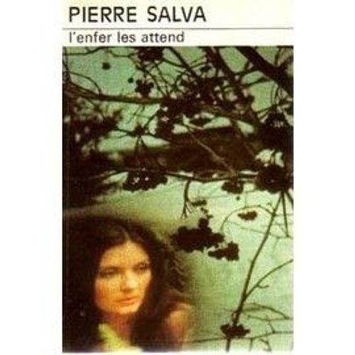 L'enfer Les Attend   de pierre salva  Format Poche 