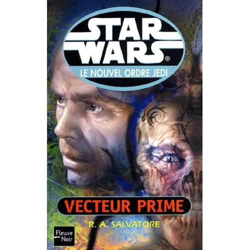 Le Nouvel Ordre Jedi : Vecteur Prime   de Salvatore R. A.  Format Poche 