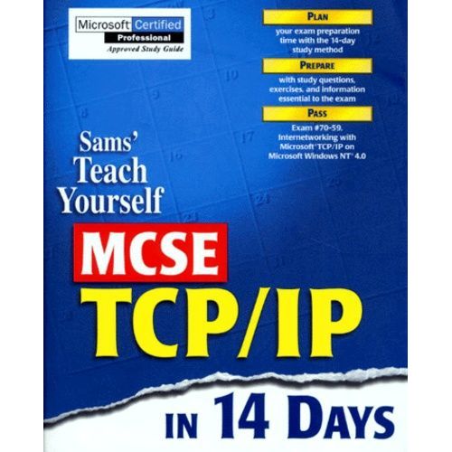 Sam's Teach Yourself Mcse Tcp/Ip In 14 Days - Edition En Anglais   de Adamson Jay  Format Broch 