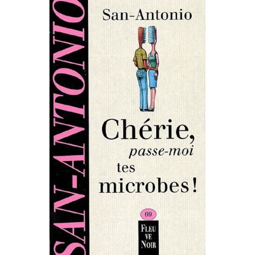 Chrie, Passe-Moi Tes Microbes !    Format Poche 