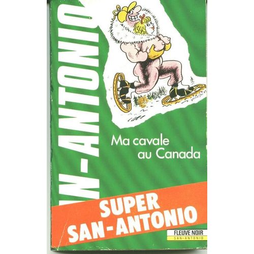 Ma Cavale Au Canada - Beau Livre   de San-Antonio  Format Broch 
