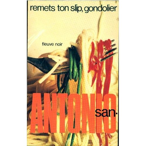 Remets Ton Slip Gondolier    Format Poche 