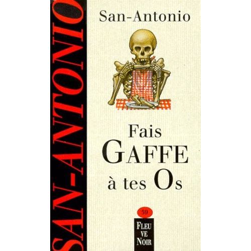 Fais Gaffe  Tes Os    Format Poche 