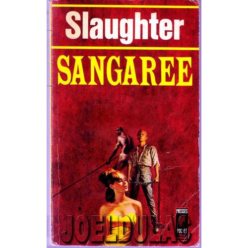 Sangaree. Un Domaine, Un Amour   de SLAUGHTER