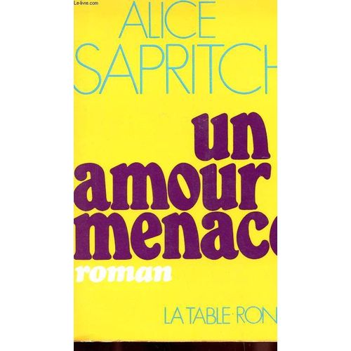 Un Amour Menace   de alice sapritch 