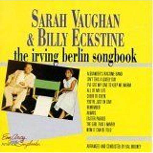 The Irving Berlin Songbook - Sarah Vaughan & Billy Eckstine