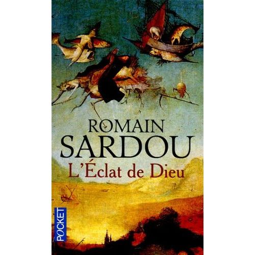 L'eclat De Dieu - Ou Le Roman Du Temps    Format Poche 