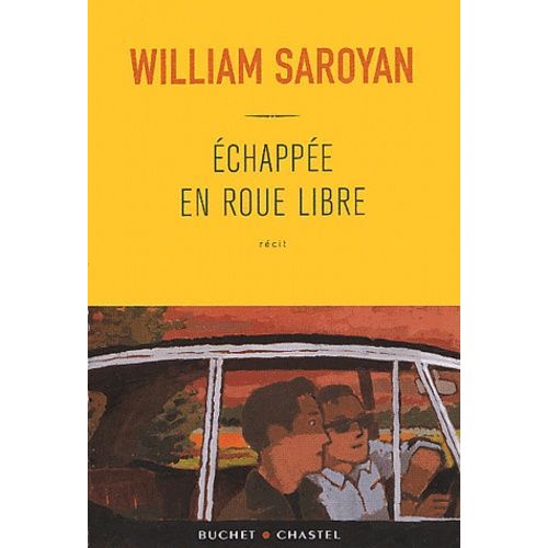 Echappe En Roue Libre   de Saroyan William  Format Beau livre 