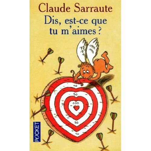 Dis, Est-Ce Que Tu M'aimes ?    Format Poche 