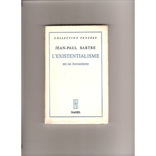 L'existentialisme Est Un Humanisme   de jean-paul sartre 
