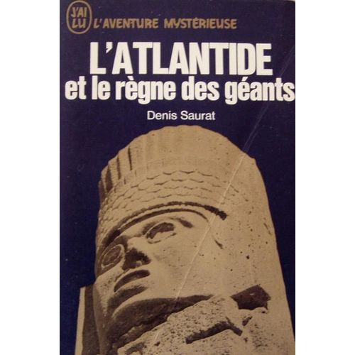 L'atlantide Et Le Rgne Des Gants   de denis saurat 