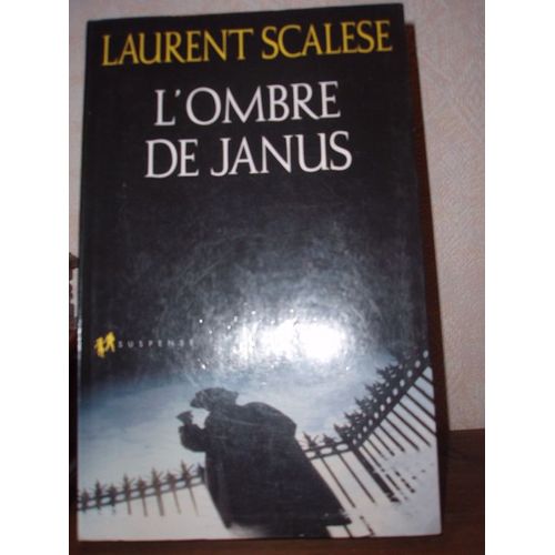 L'ombre De Janus   de laurent scalese 