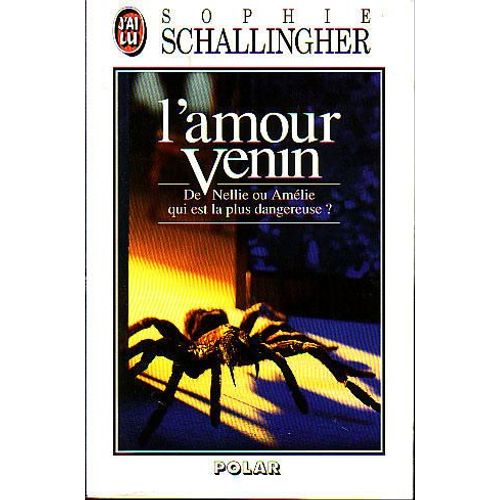 L'amour Venin   de sophie schallingher  Format Broch 