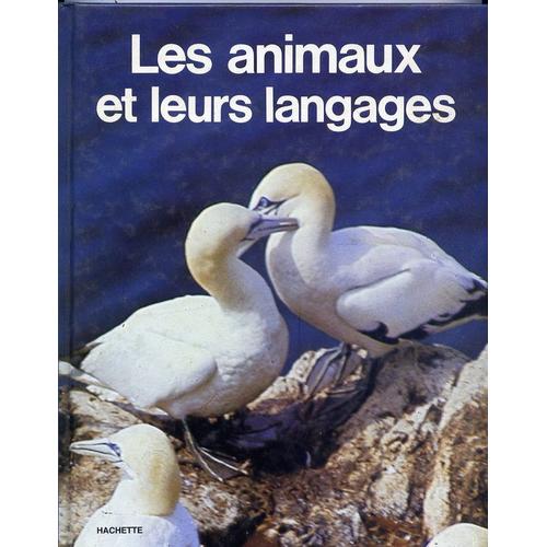 Les Animaux Et Leurs Langages   de paul schauenberg 