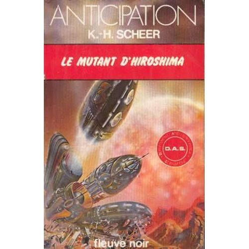 Le Mutant D'hiroshima   de Scheer K.-H.