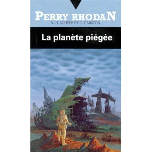 La Plante Pige - Perry Rhodan N 18   de clark darlton  Format Broch 
