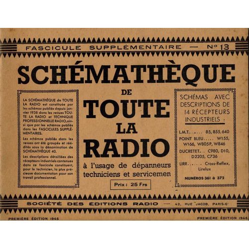 Fascicule Supplmentaire. N 13. -   de SCHEMATHEQUE DE TOUTE LA RADIO 