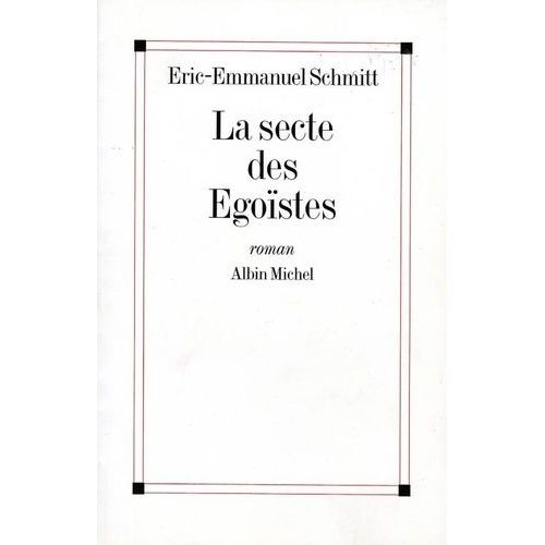 La Secte Des Egostes    Format Grand Format 