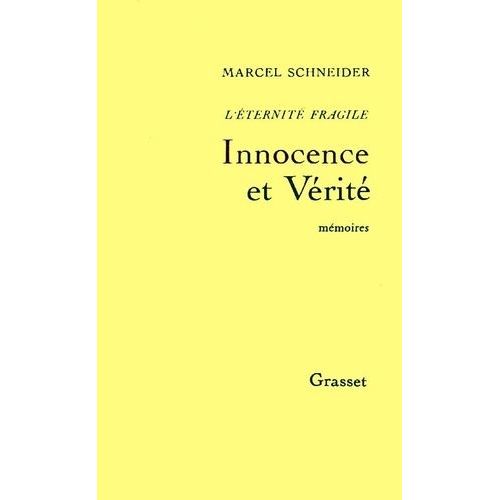 L'eternit Fragile - Tome 2 - Innocence Et Vrit - Mmoires Intimes    Format Beau livre 