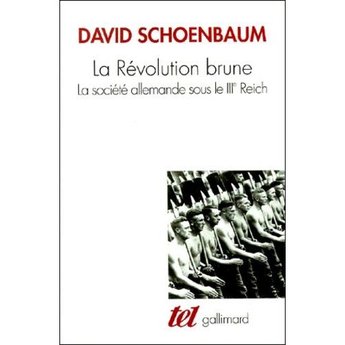 La Rvolution Brune - La Socit Allemande Sous Le Iiime Reich   de Schoenbaum David  Format Broch 