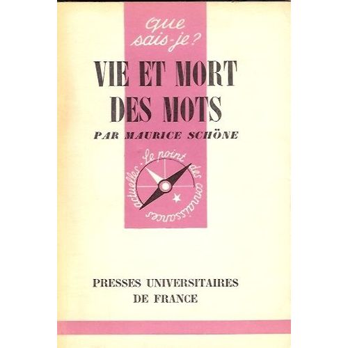 Vie Et Mort Des Mots   de Schne, Maurice  Format Poche 