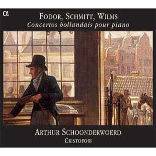 Concertos Nerlandais Pour Pianoforte : Fodor : Concerto Pour Pianoforte, Opus 12 - Arthur Schoonderwoerd