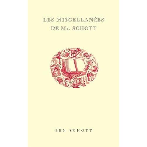 Les Miscellanes De Mr Schott   de ben schott  Format Broch 