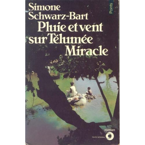 Pluie Et Vent Sur Tlume Miracle   de simone schwarz-bart  Format Beau livre 