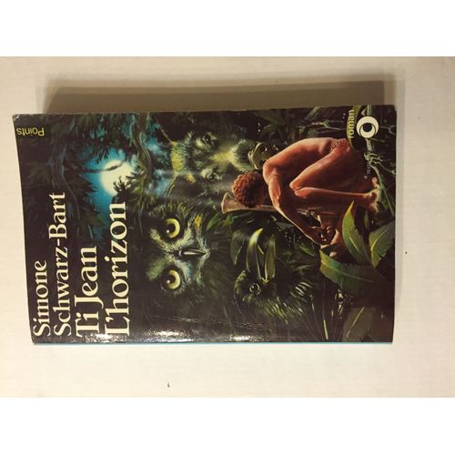 Ti Jean L'horizon   de simone schwarz-bart