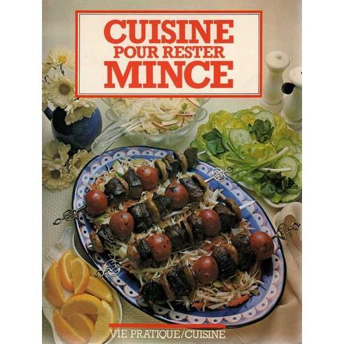 Cuisine Pour Rester Mince   de Scotto, Elisabeth 