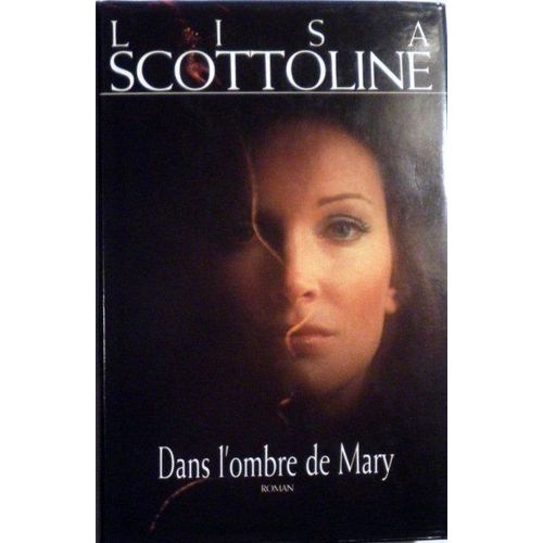 Dans L'ombre De Mary   