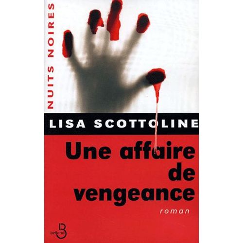 Une Affaire De Vengeance   de Lisa Scottoline  Format Beau livre 